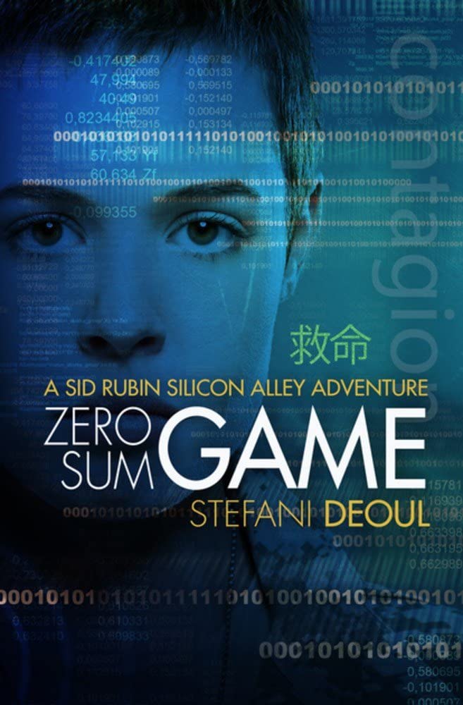 Zero Sum Game (A Sid Rubin Silicon Alley Adventure, 2)
