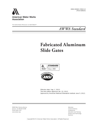 Fabricated aluminum slide gates : effective date, Aug. 1, 2012.