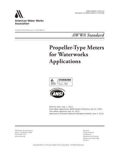 Propeller-type meters for waterworks applications : effective date, Aug. 1, 2012.