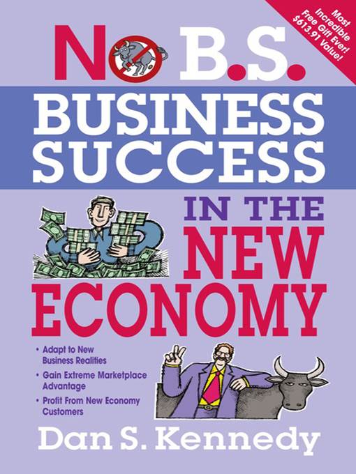 No B.S. Business Success In the New Economy