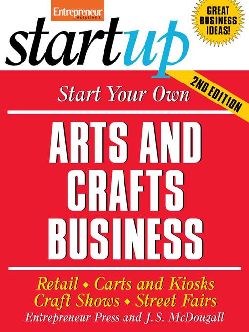 Start Your Own Arts and Crafts Business