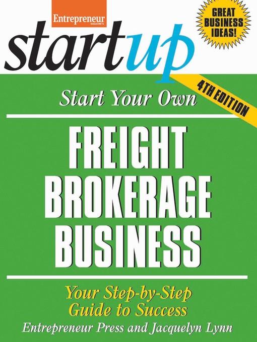 Start Your Own Freight Brokerage Business