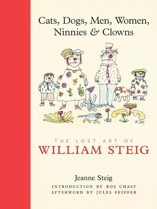 Cats, Dogs, Men, Women, Ninnies & Clowns