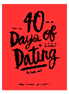 40 Days of Dating