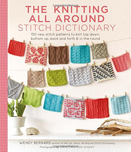 The Knitting All Around Stitch Dictionary