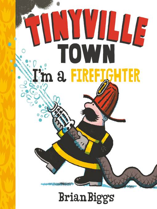 I'm a Firefighter (A Tinyville Town Book)