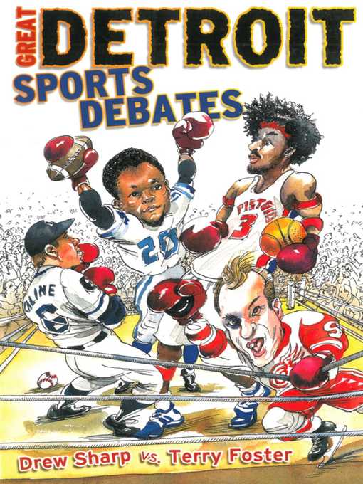 Great Detroit Sports Debates