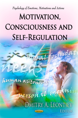 Motivation, Consciousness and Self-Regulation