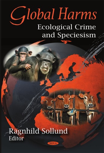 Global harms : ecological crime and speciesism