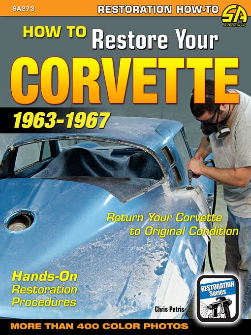 How to Restore Your Corvette