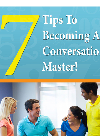 7 tips to becoming a conversation master