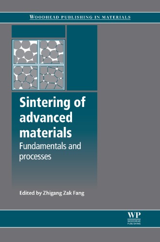 Sintering of advanced materials : fundamentals and processes