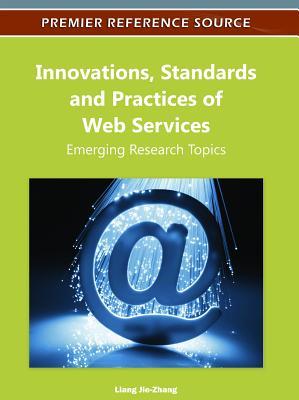 Innovations, Standards and Practices of Web Services