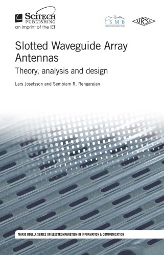 Slotted Waveguide Array Antennas Slotted Waveguide Array Antennas Slotted Waveguide Array Antennas