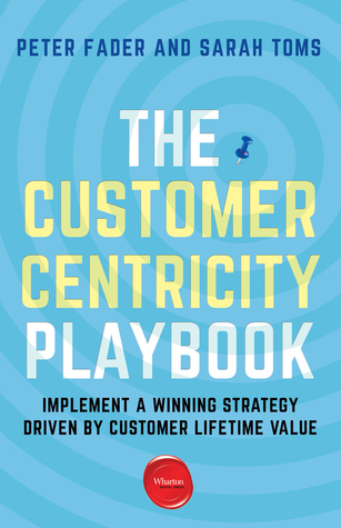 The Customer Centricity Playbook