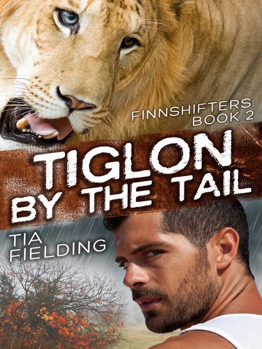 Tiglon by the Tail