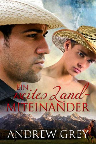 Ein weites Land - Miteinander (A Troubled Range)