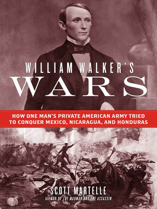 William Walker's Wars