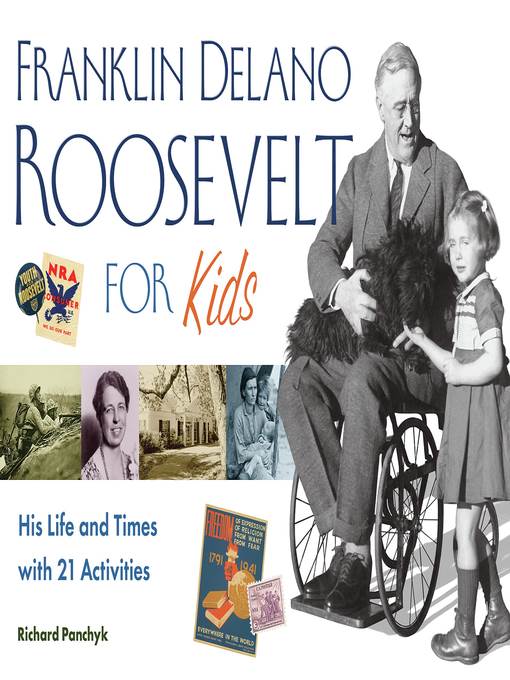 Franklin Delano Roosevelt for Kids