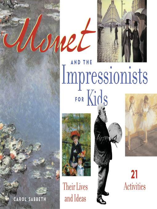 Monet and the Impressionists for Kids