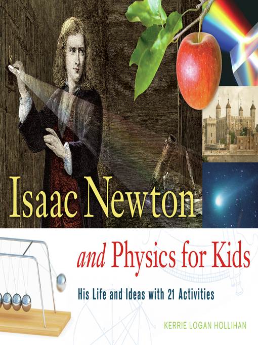 Isaac Newton and Physics for Kids