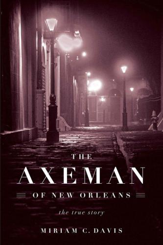 The Axeman of New Orleans