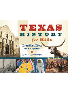 Texas History for Kids