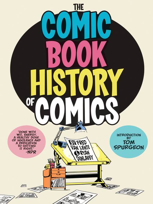 Comic Book History of Comics