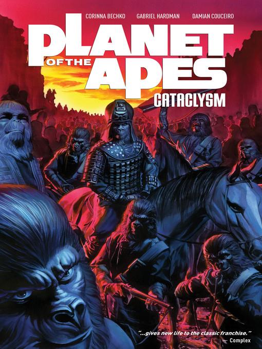 Planet of the Apes: Cataclysm (2012), Volume 1