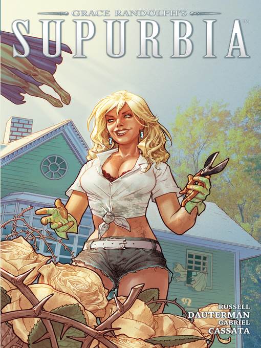 Grace Randolph's Supurbia (2012), Volume 2