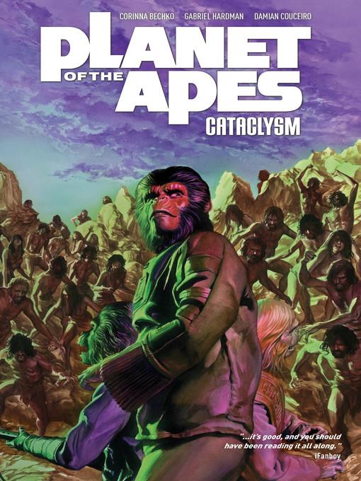 Planet of the Apes: Cataclysm (2012), Volume 3