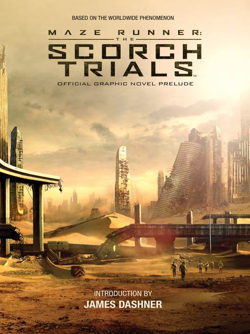 The Scorch Trials Official Graphic Novel Prelude