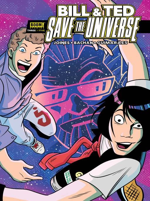 Bill & Ted Save the Universe (2017), Issue 3