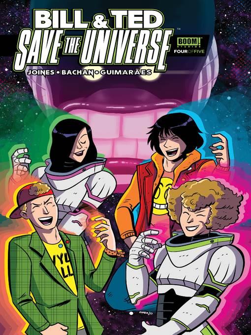 Bill & Ted Save the Universe (2017), Issue 4