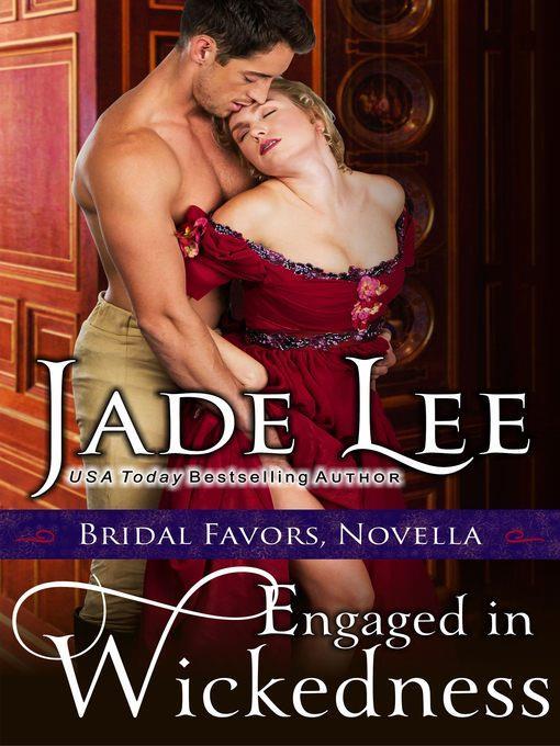 Engaged in Wickedness (A Bridal Favors Novella)