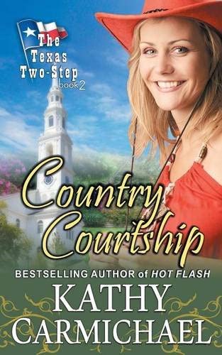 Country Courtship (the Texas Two-Step, Book 2)