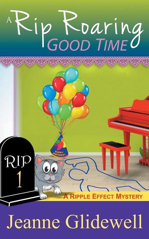 A Rip Roaring Good Time (A Ripple Effect Cozy Mystery, Book 1) (1)