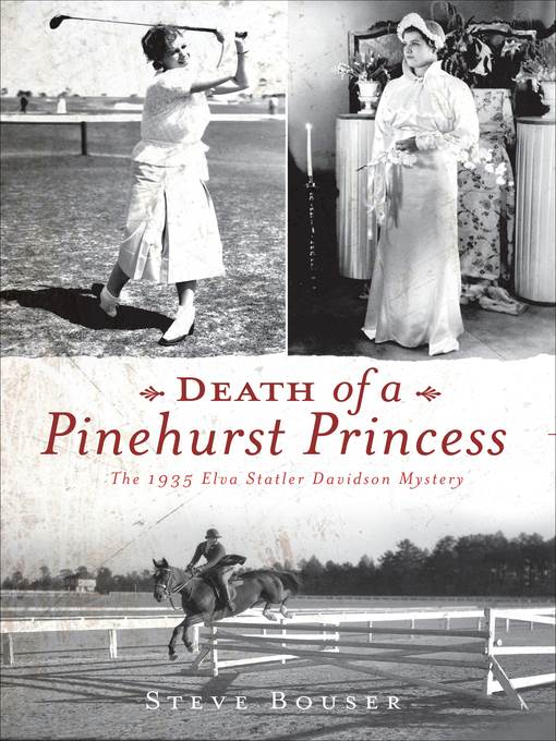 Death of a Pinehurst Princess