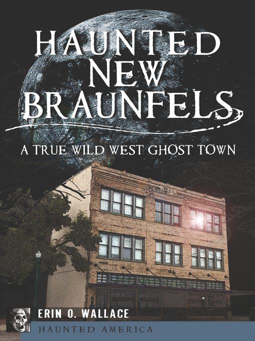 Haunted New Braunfels