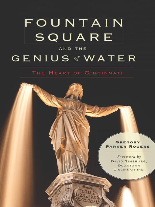 Fountain Square and the Genius of Water