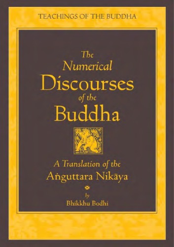 The Numerical Discourses of the Buddha