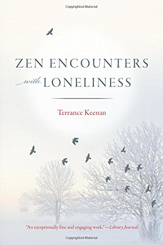 Zen Encounters with Loneliness