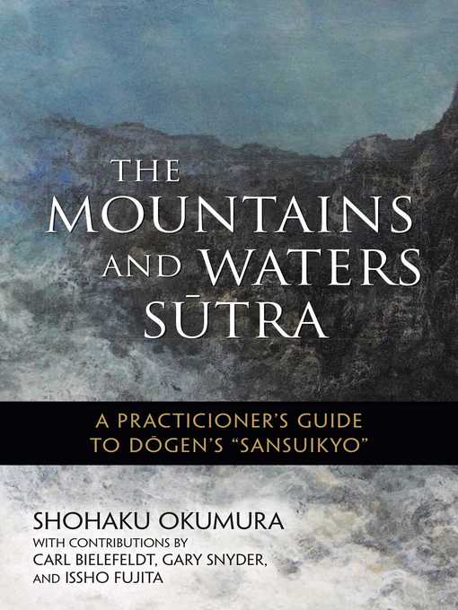 The Mountains and Waters Sutra