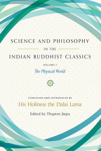 Science and Philosophy in the Indian Buddhist Classics, Vol. 1