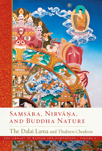 Samsara, Nirvana, and Buddha Nature (3) (The Library of Wisdom and Compassion)