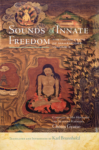 The Indian Texts of Mahamudra, Volume 5