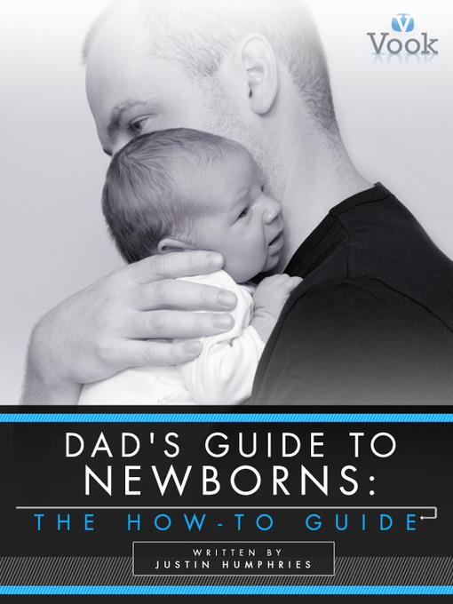 Dad's Guide to Newborns