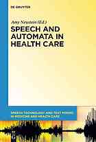 Speech and Automata in Health Care