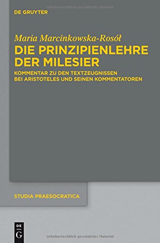 Die Prinzipienlehre Der Milesier