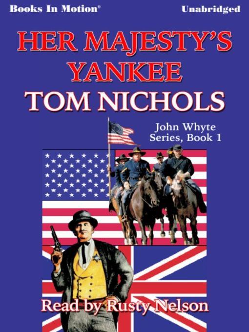 Her Majesty's Yankee